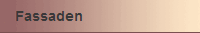 Fassaden