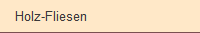Holz-Fliesen
