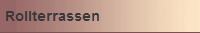 Rollterrassen